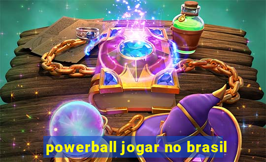 powerball jogar no brasil